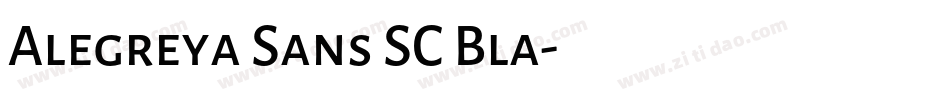 Alegreya Sans SC Bla字体转换